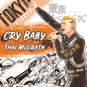 Cry Baby (Metal Version) - Thai McGrath