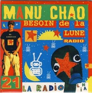 J’ai besoin de la lune - Manu Chao