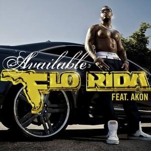 Available - Flo Rida (Ft. Akon)