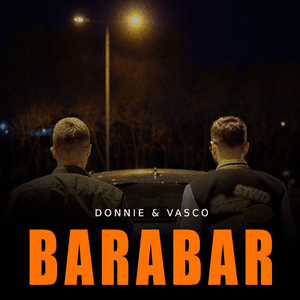 Barabar - Donnie & Vasco