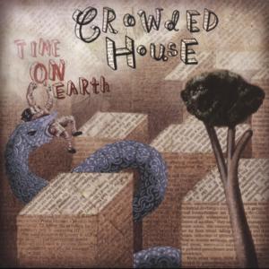 Nobody Wants To - Crowded House