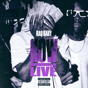 How I Live - RaqBaby