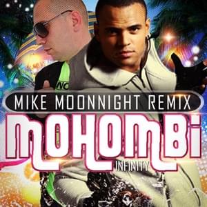 Infinity (Mike Moonnight Remix) - Mohombi (Ft. Mike Moonnight)