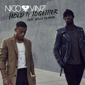 Hold It Together - Nico & Vinz