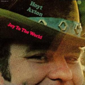 Joy To The World - Hoyt Axton