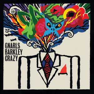 Crazy - Gnarls Barkley