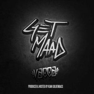 Intro (Get Maad) - Vacca