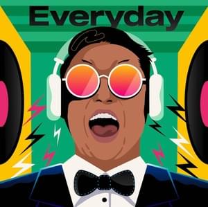 Everyday - PSY