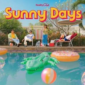 Sunny Days - Reality Club