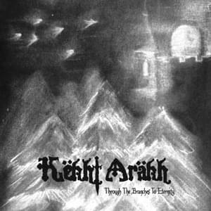 Through The Branches To Eternity - Këkht Aräkh