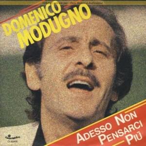 Adesso non pensarci più - Domenico Modugno