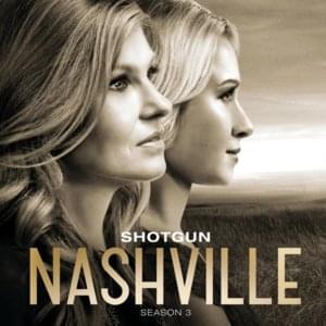 Shotgun - Nashville Cast (Ft. Christina Aguilera)