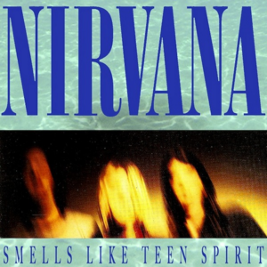 Smells Like Teen Spirit - Nirvana