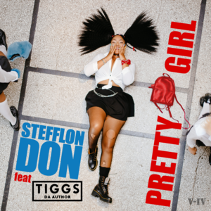 Pretty Girl - Stefflon Don (Ft. Tiggs Da Author)