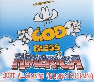 God Bless America - Erste Allgemeine Verunsicherung