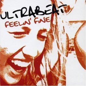 Feelin’ Fine - Ultrabeat