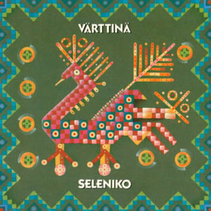 Seelinnikoi - Värttinä