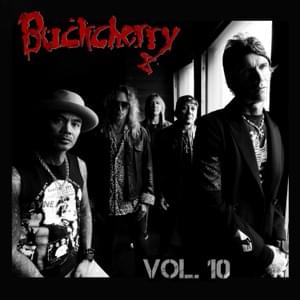 Let’s Get Wild - Buckcherry