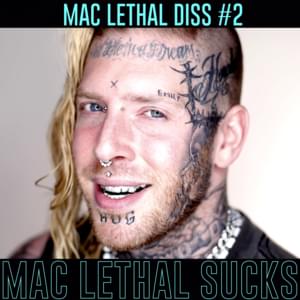 Mac Lethal Sucks - Tom MacDonald