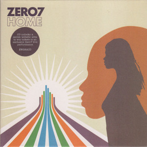 Home - Zero 7 (Ft. Tina Dickow)