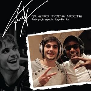 Quero Toda Noite - Fiuk (Ft. Jorge Ben Jor)