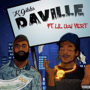 DaVille - K Gibbs (Ft. Lil Uzi Vert)