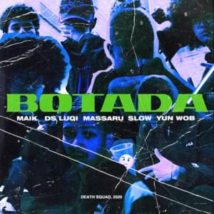 Botada - Death $quad (Ft. D$ Luqi, D$ Slow, MAIK (BRA), Massaru & Yun Wob)