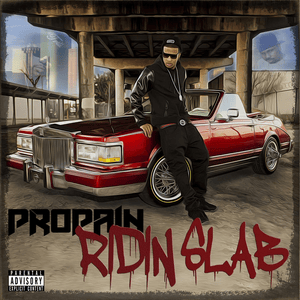 Got a Problem - Propain (Ft. Kirko Bangz & Slim Thug)