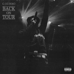 Back On Tour - G Herbo