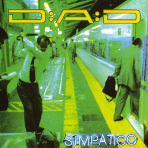 Simpatico - D-A-D