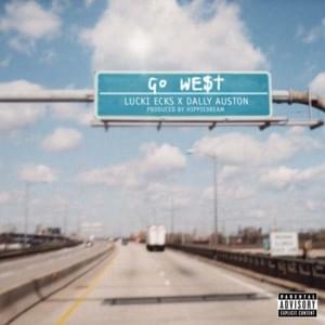 Go West - LUCKI (Ft. Dally Auston)