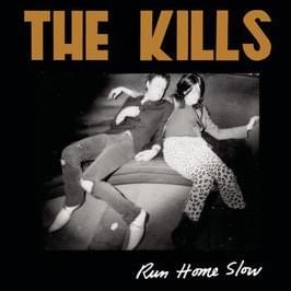 Passion Is Accurate - The Kills