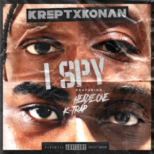 I Spy - Krept & Konan (Ft. Headie One & K-Trap)