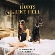 Hurts Like Hell (Solo Version) - Madison Beer