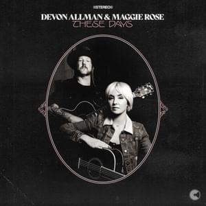 These Days - Devon Allman & Maggie Rose