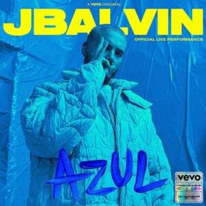 Azul (Live Performance) - J Balvin