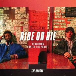 Ride or Die - The Knocks (Ft. Foster the People)