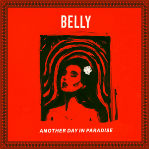 Another Day in Paradise - Belly