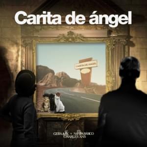 Carita de Ángel - Charles Ans, Gera MX & Nanpa Básico