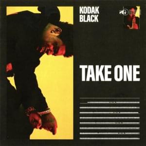 Take One - Kodak Black