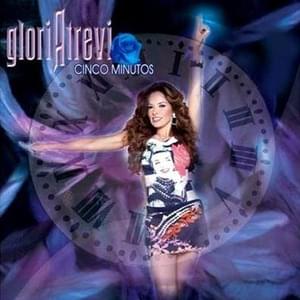 Cinco Minutos - Gloria Trevi