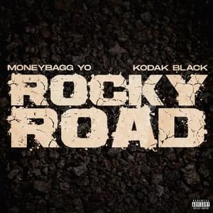 Rocky Road - Moneybagg Yo & Kodak Black