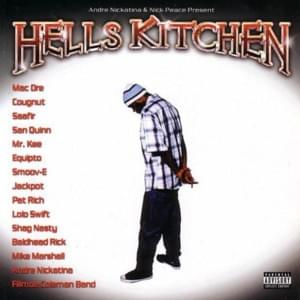 Hell’s Kitchen - Andre Nickatina (Ft. Saafir)