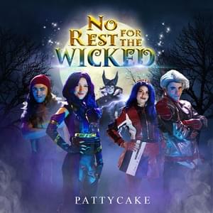 No Rest for the Wicked - PattyCake Productions