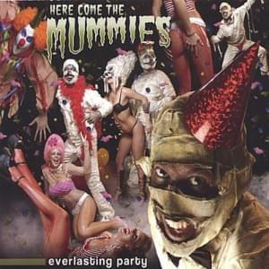 Boom Boom Room - Here Come The Mummies