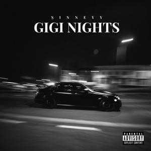 GIGI NIGHTS - Sinneyy