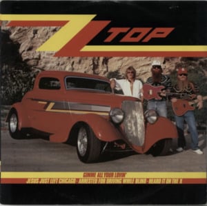 Gimme All Your Lovin’ - ZZ Top