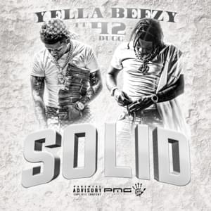 Solid - Yella Beezy (Ft. 42 Dugg)