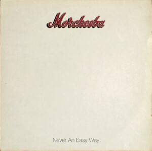 Never an Easy Way - Morcheeba