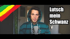 Lutsch mein Schwanz (Reggae Cover) - GReeeN